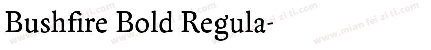 Bushfire Bold Regula字体转换